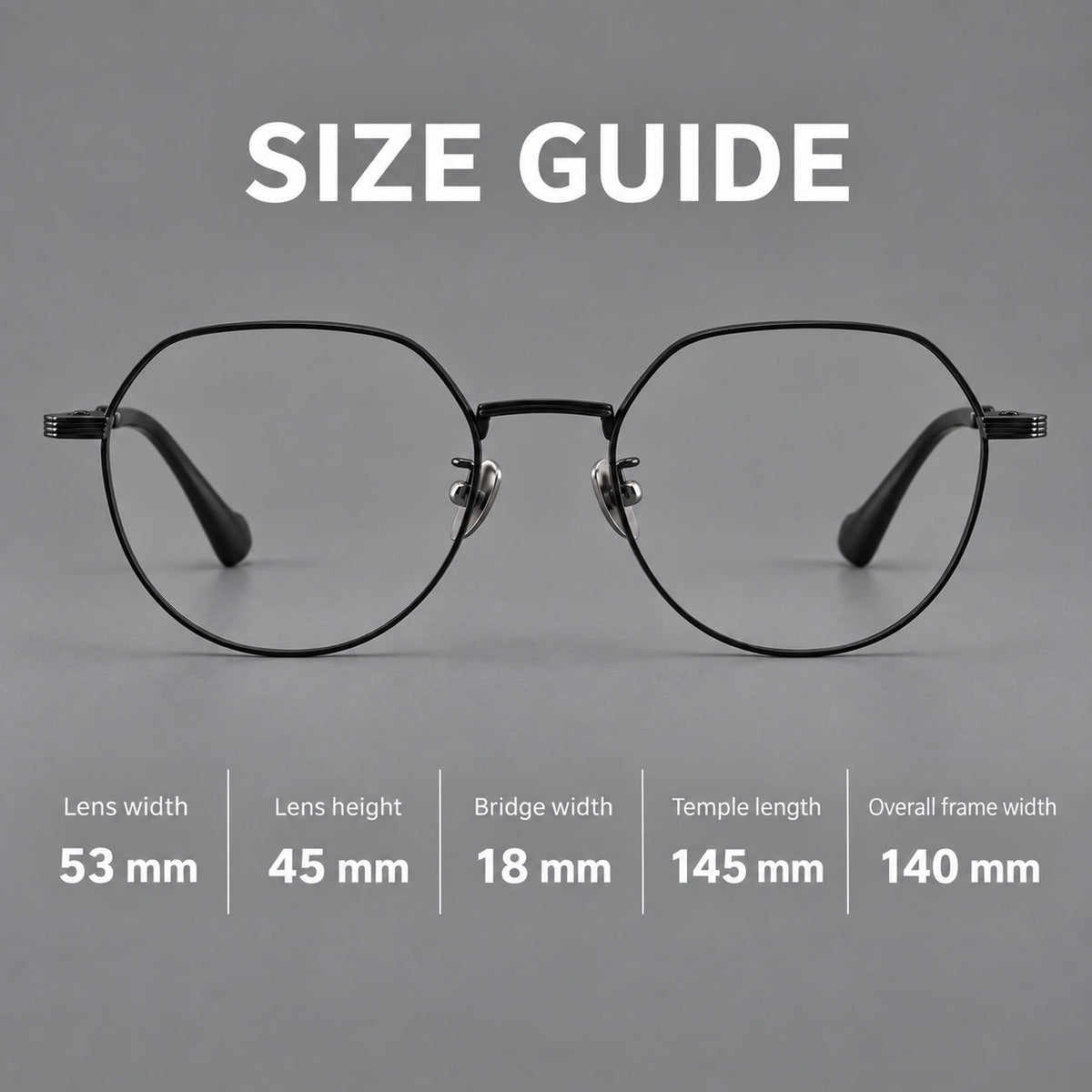 Geometric titanium glasses with soft polygonal rims and fine shoulder detailing, size guide in millimetres